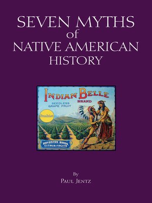cover image of Seven Myths of Native American History